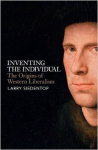 LarrySiedentop_InventingTheIndividual